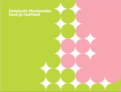 UUS RAAMAT: <br><b>„Unistuste Mustamäe: lood ja maitsed“</b>